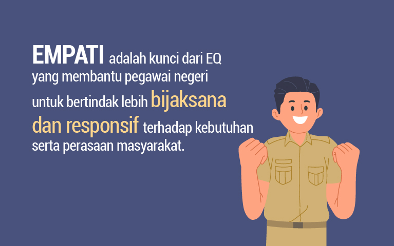 Mengapa Pegawai Negeri Perlu Berbekal Kecerdasan Emosional (EQ) (gambar 1)